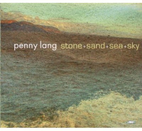 Penny Lang: Stone+Sand+Sea+Sky { CD }