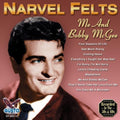 Narvel Felts: Me and Bobby McGee - COMPACT DISCS
