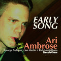 Ari Ambrose: Early Song - CD