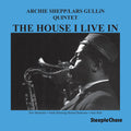 Archie Shepp: House I Live in - CD