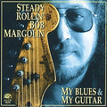 Bob Margolin: My Blues & My Guitar - COMPACT DISCS
