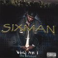Sixman: Who Am I { CD }