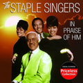 The Staple Singers: In Praise of Him { CD }