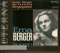Erna Berger: Great Singers of the Past { CD }