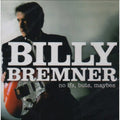 Billy Bremner: No Ifs Buts Maybes { CD }