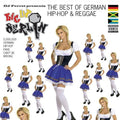 Various Artists: Big Up Berlin: Best Of German Hip Hop and Reggae { CD }