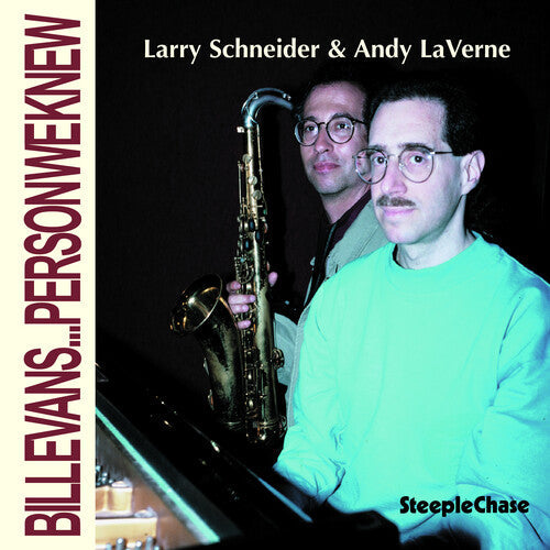 Larry Schneider: Bill Evans Person We Knew - CD