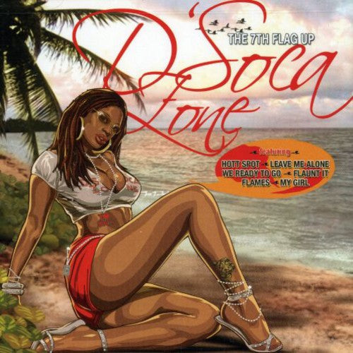 Various Artists: D'soca Zone 7th Flag Up { CD }