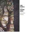 Tim O'Dell: Ancient Pines - CD