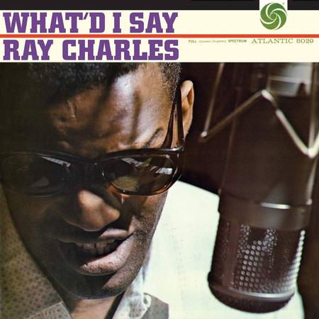 Ray Charles - What'd I Say - Analogue Productions 45rpm LP [ Record ]