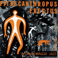 Charles Mingus - Pithecanthropus Erectus - Analogue Productions 45rpm LP [ Record ]