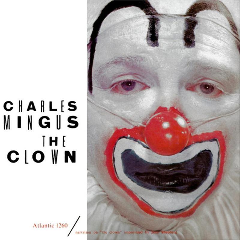 Charles Mingus - The Clown - Analogue Productions SACD [ Record ]