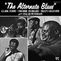 Clark Terry, Freddie Hubbard, Dizzy Gillespie, Oscar Peterson - The Alternate Blues - Analogue Productions Pablo LP [ Record ]
