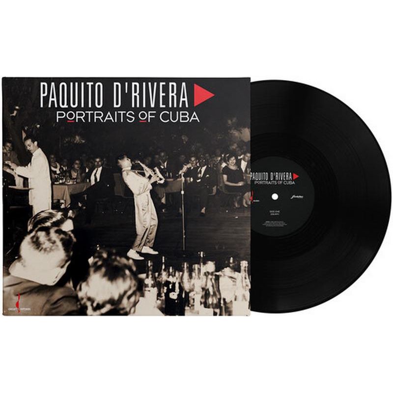 Paquito D'Rivera - Portraits Of Cuba - Limited One-Step Edition LP [ Record ]