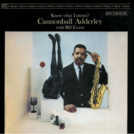 Cannonball Adderley with Bill Evans - Know What I Mean? - Analogue Productions 45rpm LP [ Record ]