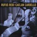 Rufus Reid, Caelan Cardello - Rufus Reid Presents Caelan Cardello - LP [ Record ]