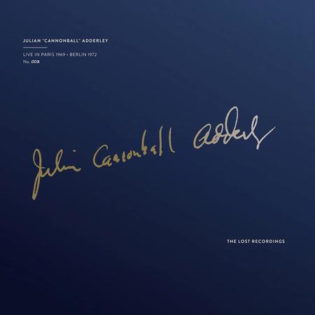 Cannonball Adderley - Live In Paris 1969/Berlin 1972 - Lost Recordings LP [ Record ]