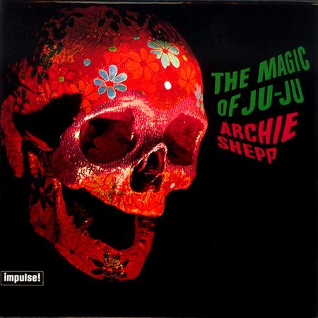 Archie Shepp - The Magic of Ju-Ju - Verve By Request LP [ Record ]