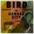 Charlie Parker - Bird in Kansas City - LP [ Record ]