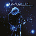 Gary Moore - Bad For You Baby - LP [ Record ]