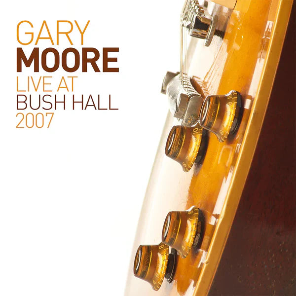 Gary Moore - Live At Bush Hall 2007 - LP [ Record ]