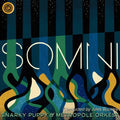 Snarky Puppy & Metropole Orkest - Somni - LP [ Record ]