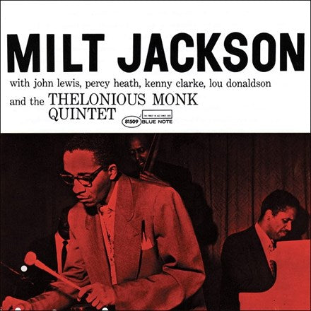 Milt Jackson - Milt Jackson & The Thelonious Monk Quintet - Blue Note Classic LP [ Record ]