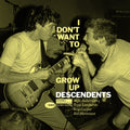 Descendents - I Don't Want To Grow Up - Punk Note Edition LP [ Record ]