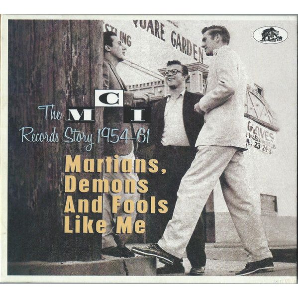 Various Artists - The MCI Records Story 1954-61 (Martians, Demons and Fools Like Me) - CD [ Record ]