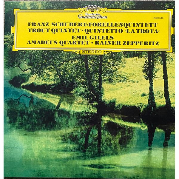 Franz Schubert, Emil Gilels, Amadeus Quartett, Rainer Zepperitz - Forellenquintett Trout Quintet Quintetto "La Trota" - LP [ Record ]
