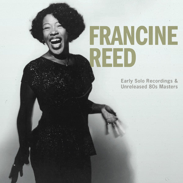 Francine Reed - Early Solo Recordings & Unreleased 80s Masters - CD [ Record ]