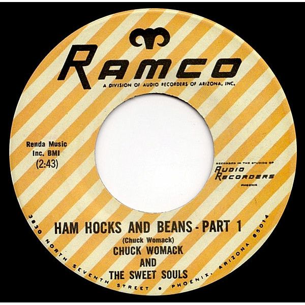 Chuck Womack & The Sweet Souls – Ham Hocks & Beans Pts. 1 & 2 - Ramco 45 RPM 7" [ Record ]
