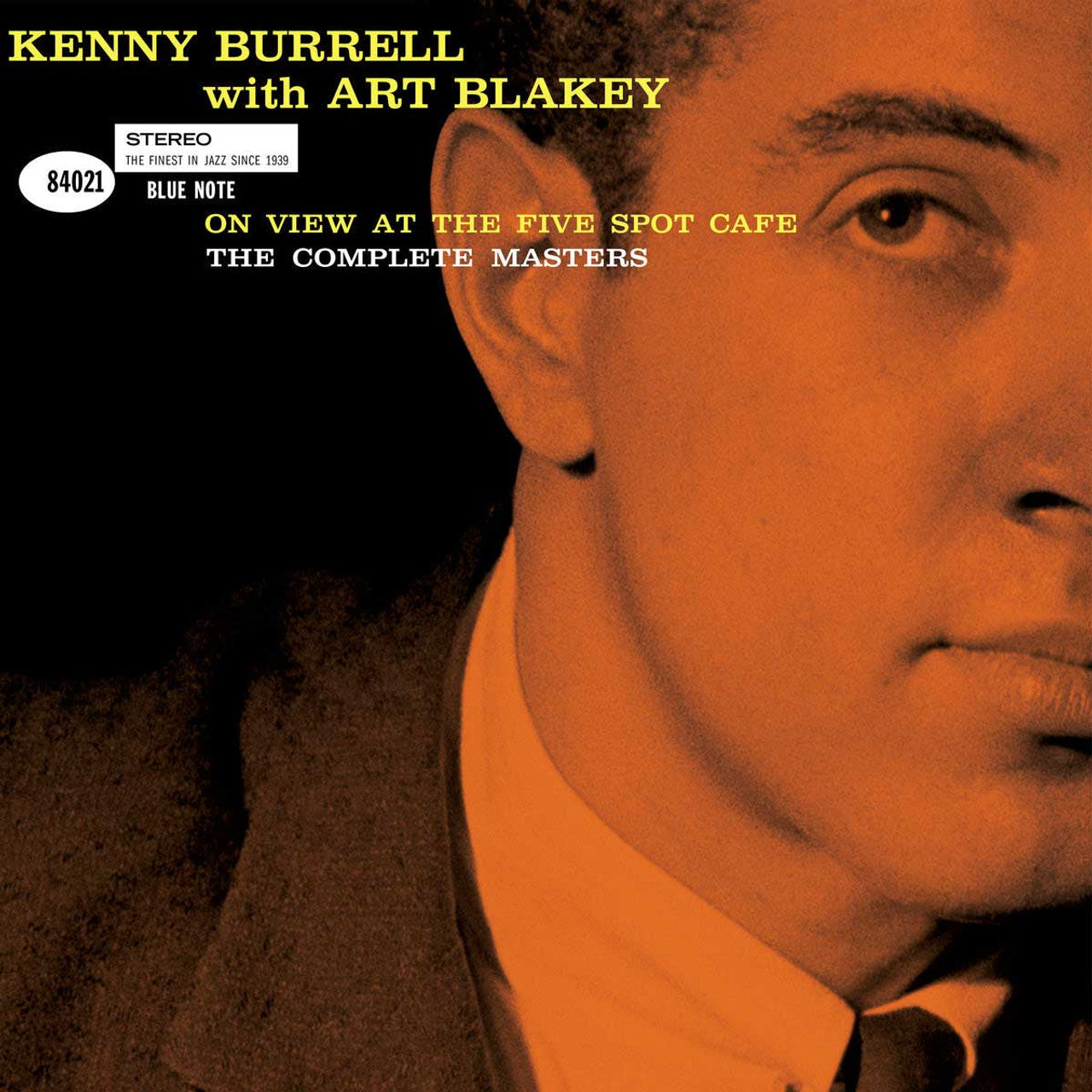 Kenny Burrell with Art Blakey - On View at the Five Spot Cafe: The Complete Masters - Tone Poet LP [ Record ]