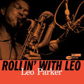 Leo Parker - Rollin' With Leo - Tone Poet LP [ Record ]