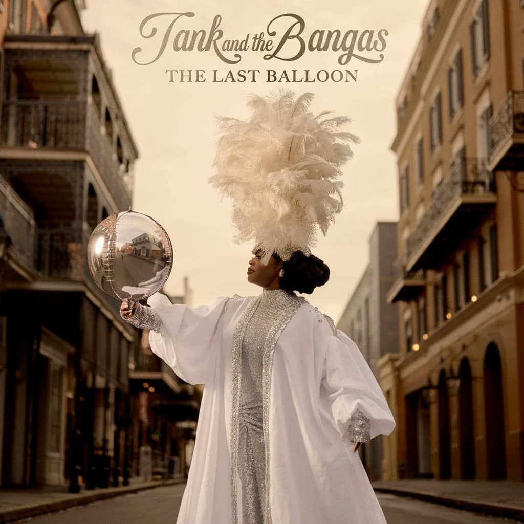 Tank and The Bangas - The Last Balloon - Indie LP [ Record ]