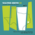 Walter Smith III - three of us are from Houston and Reuben is not - Blue Note Classic LP [ Record ]