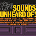 Shelly Manne & Jack Marshall - Sounds Unheard Of! - Analogue Productions LP [ Record ]