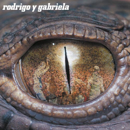 Rodrigo y Gabriela - Rodrigo y Gabriela (20th Anniversary Edition) - LP [ Record ]