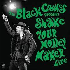 The Black Crowes - Shake Your Money Maker Live - LP [ Record ]