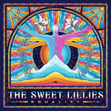 Sweet Lillies - Equality - Indie LP [ Record ]