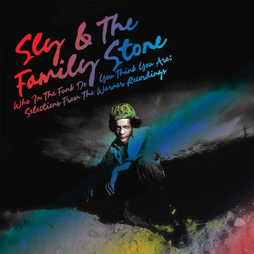Sly & The Family Stone - Who In The Funk Do You Think You Are - LP [ Record ]