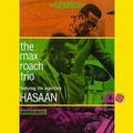 Max Roach - The Max Roach Trio Featuring The Legendary Hasaan - Speakers Corner LP [ Record ]