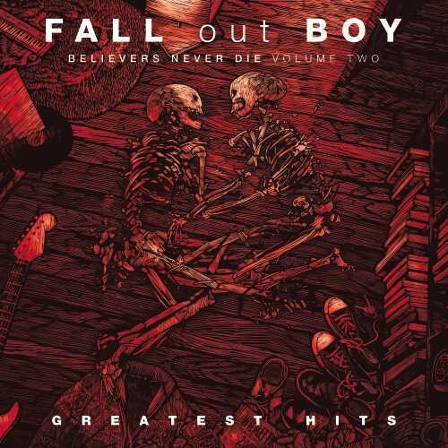 Fall Out Boy - Believers Never Die, Vol. 2 - LP [ Record ]