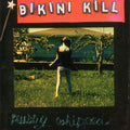 Bikini Kill - Pussy Whipped - LP [ Record ]