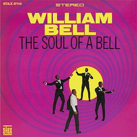 William Bell - The Soul Of A Bell - Speakers Corner LP [ Record ]
