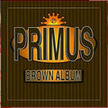 Primus - Brown Album - LP [ Record ]