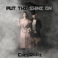 CocoRosie - Put The Shine On - LP [ Record ]