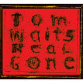 Tom Waits - Real Gone - LP [ Record ]