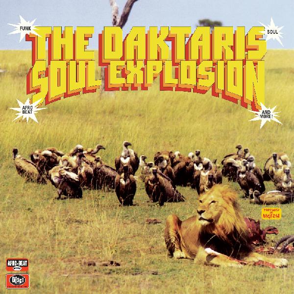 The Daktaris - Soul Explosion - LP [ Record ]