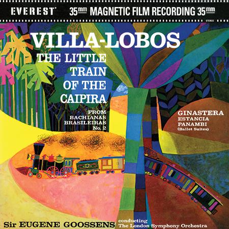 Sir Eugene Goossens - Villa-Lobos: The Little Train Of The Caipira - Classic LP [ Record ]